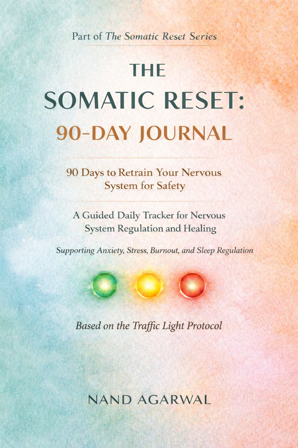 The Somatic Reset: 90-Day Journal